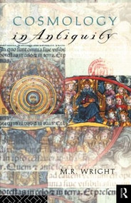 Cosmology in Antiquity - 9780415121835 by Rosemary Wright, 9780415121835