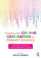 Creating the Coding Generation in Primary Schools (A Practical Guide for Cross-Curricular Teaching) - 9781138681194 by Steve Humble, 9781138681194