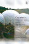 Creation, Evolution and Meaning by Robin Attfield, 9780754604754