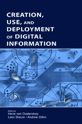 Creation, Use, and Deployment of Digital Information - 9780805845877 by Herre van Oostendorp, Leen Breure, Andrew Dillon, 9780805845877