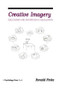 Creative Imagery (Discoveries and inventions in Visualization) by Ronald A. Finke, 9781138990456