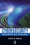 Cybersecurity (Geopolitics, Law, and Policy) by Amos N. Guiora, 9781138033290