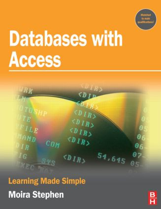 Databases with Access by MOIRA Stephen, 9780750681865