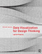Data Visualization for Design Thinking (Applied Mapping) by Winifred E. Newman, 9781138958357