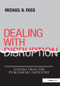 Dealing with Disruption (Lessons from the Publishing Industry) by Michael N. Ross, 9781138496361
