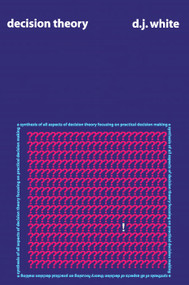 Decision Theory - 9780202308982 by D.J. White, 9780202308982