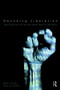 Decoding Liberation (The Promise of Free and Open Source Software) by Samir Chopra, Scott D. Dexter, 9780415876780