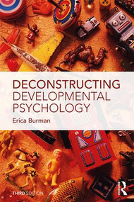 Deconstructing Developmental Psychology by Erica Burman, 9781138846968