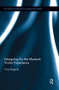 Designing for the Museum Visitor Experience - 9781138825277 by Tiina Roppola, 9781138825277
