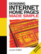Designing Internet Home Pages Made Simple by Lilian Hobbs, 9780750644761