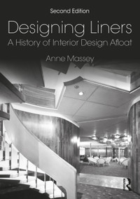 Designing Liners (A History of Interior Design Afloat) - 9780367858964 by Anne Massey, 9780367858964