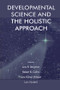 Developmental Science and the Holistic Approach by Lars R. Bergman, Robert B. Cairns, Lars-Goran Nilsson, Lars Nystedt, 9781138003378