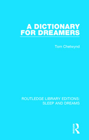 A Dictionary for Dreamers by Tom Chetwynd, 9781138045866