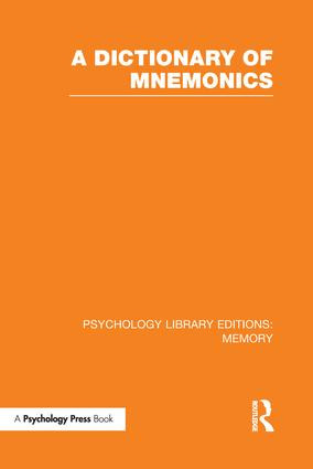 A Dictionary of Mnemonics (PLE: Memory) by Various, 9781138965447