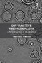 Diffractive Technospaces (A Feminist Approach to the Mediations of Space and Representation) by Federica Timeto, 9781138546820