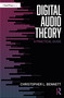 Digital Audio Theory (A Practical Guide) - 9780367276539 by Christopher L. Bennett, 9780367276539