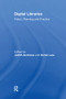 Digital Libraries (Policy, Planning and Practice) - 9781138277595 by Judith Andrews, Derek Law, 9781138277595