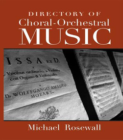 Directory of Choral-Orchestral Music - 9781138970618 by Michael Rosewall, 9781138970618