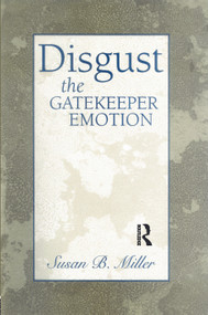 Disgust (The Gatekeeper Emotion) by Susan Miller, 9780881633870