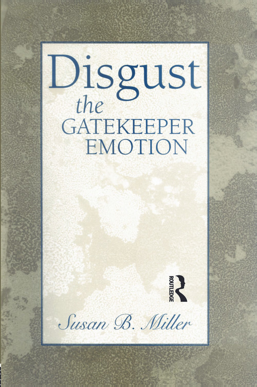 Disgust (The Gatekeeper Emotion) by Susan Miller, 9780881633870