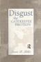 Disgust (The Gatekeeper Emotion) - 9781138005754 by Susan Miller, 9781138005754