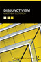 Disjunctivism by Matthew Soteriou, 9780415686228
