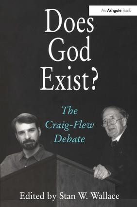Does God Exist? (The Craig-Flew Debate) by Stan W. Wallace, 9780754631903