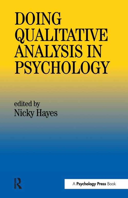 Doing Qualitative Analysis In Psychology by Nicky Hayes, 9780863777417
