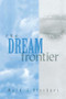 The Dream Frontier by Mark Blechner, 9781138005297