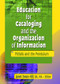 Education for Cataloging and the Organization of Information (Pitfalls and the Pendulum) by Janet Swan Hill, 9780789020291