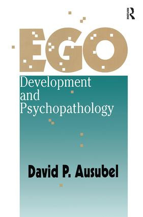 Ego Development and Psychopathology by David Ausubel, 9781138509436