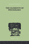 The Elements Of Psychology by Edward L Thorndike, 9780415758093