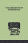 The Elements Of Psychology by Edward L Thorndike, 9780415758093