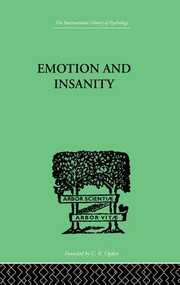 Emotion and Insanity by S Thalbitzer, 9781138874923