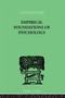 Empirical Foundations Of Psychology by N.H. Pronko, J.W. Bowles, 9780415758048