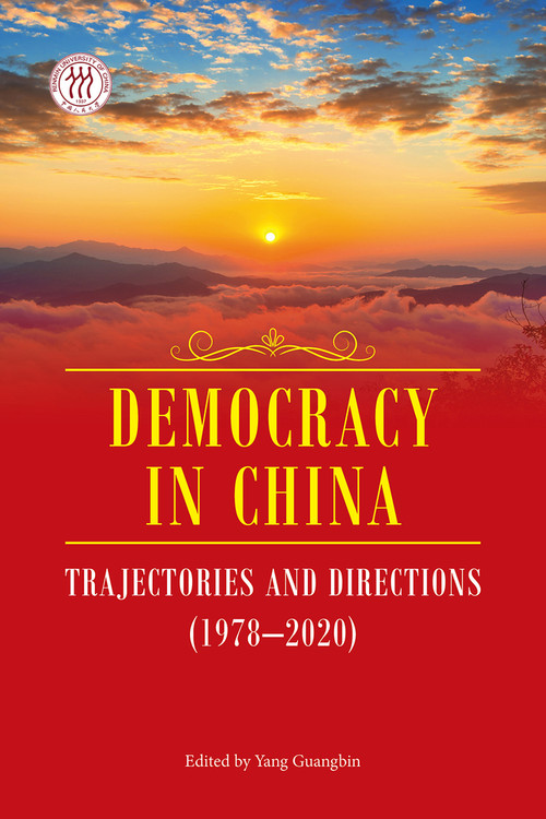 Democracy in China (Trajectories and Directions (1978-2020)) by Guangbin Yang, 9781487810788