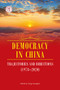 Democracy in China (Trajectories and Directions (1978-2020)) by Guangbin Yang, 9781487810788