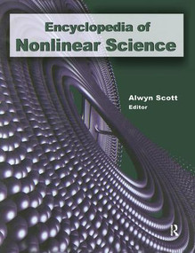 Encyclopedia of Nonlinear Science by Alwyn Scott, 9781138012141