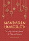 Mandarin Unveiled (A Deep Dive into Chinese for Advanced Learners) by Xi Guo, 9781487811730