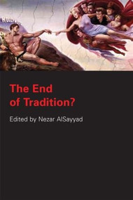 The End of Tradition? by Nezar Alsayyad, 9780415290418