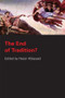 The End of Tradition? by Nezar Alsayyad, 9780415290418