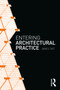 Entering Architectural Practice by James Tait, 9780367365141