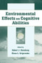 Environmental Effects on Cognitive Abilities by Robert J. Sternberg, Elena L. Grigorenko, 9780415647526