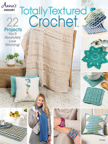 Totally Textured Crochet by Annie's, 9781640256002