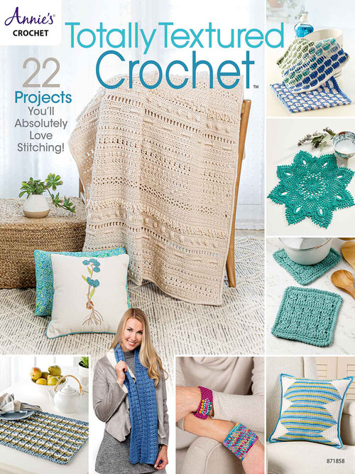 Totally Textured Crochet by Annie's, 9781640256002