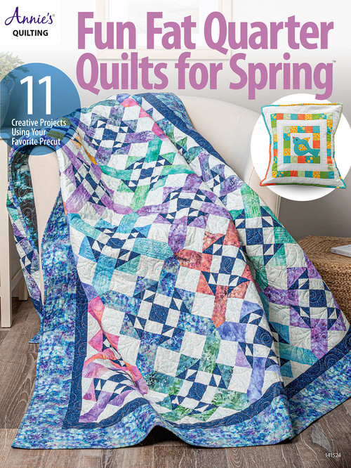 Fun Fat Quarter Quilts for Spring by Annie's, 9781640256156