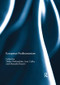 European Posthumanism by Stefan Herbrechter, Ivan Callus, Manuela Rossini, 9781138392953