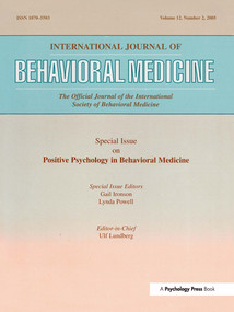 An Exploration of the Health Benefits of Factors That Help Us to Thrive (A Special Issue of the International Journal of Behavioral Medicine) by Gail Ironson, Lynda H. Powell, 9780805894400