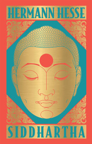 Siddhartha (Deluxe Hardbound Edition) - 9789387779334 by Hermann Hesse, 9789387779334