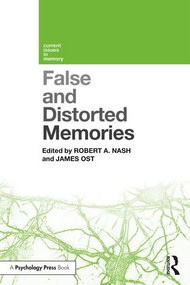 False and Distorted Memories by Robert A. Nash, James Ost, 9781138832022